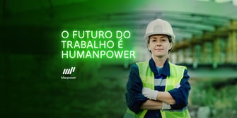 o futuro do trabalho é humanpower