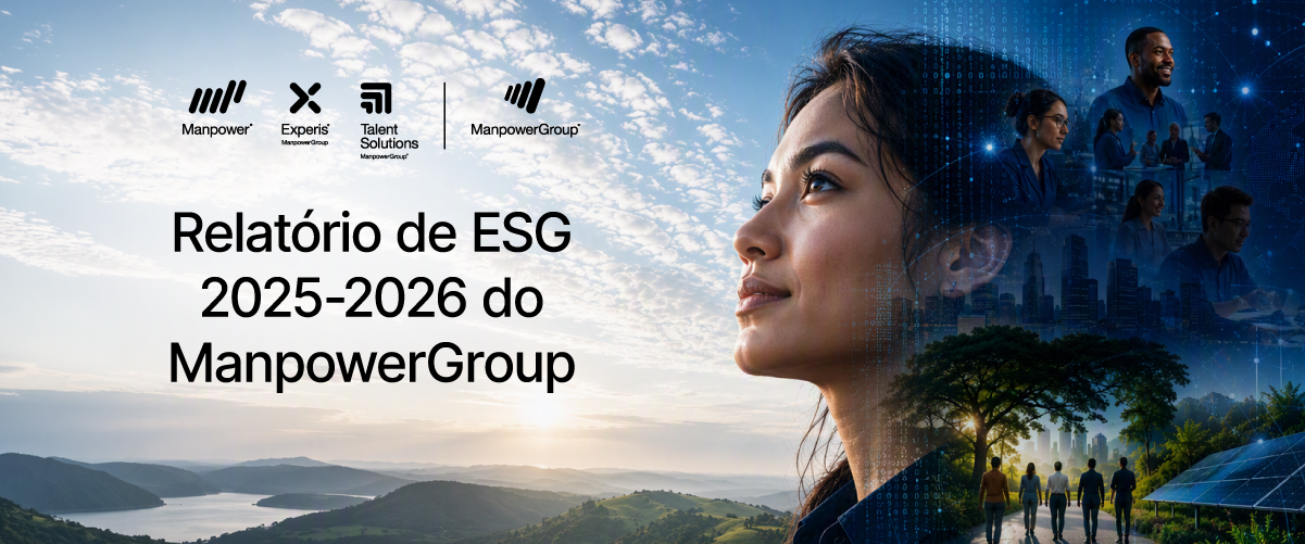 Capa do Relatório ESG 2025-2026 do ManpowerGroup, com paisagem sustentável, tecnologia, pessoas e energia solar. Capa do Relatório ESG 2025-2026 do ManpowerGroup, com paisagem sustentável, tecnologia, pessoas e energia solar.
