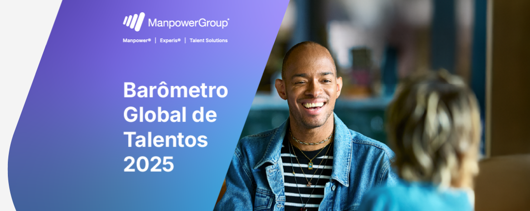 A capa apresenta "ManpowerGroup" e o título "Barômetro Global de Talentos 2025". À direita, um homem sorri, sentado em um sofá, enquanto um recorte à esquerda tem um tom violeta.